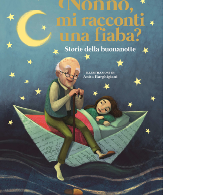 Nonno, mi racconti una storia? Leggende di magia e di mistero